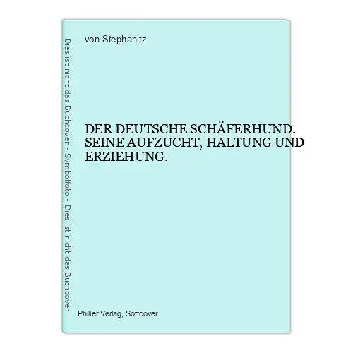 1953 Herta Stephanitz, von DER DEUTSCHE SCHÄFERHUND. 12 Fotos 3 Abb.