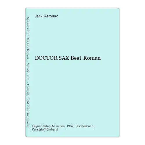 Jack Kerouac DOCTOR SAX Beat-Roman +Abb Heyne Verlag GmbH München