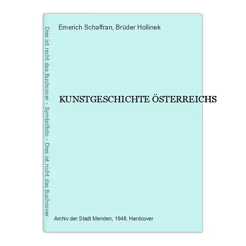 3429 Emerich Schaffran KUNSTGESCHICHTE ÖSTERREICHS HC +Abb