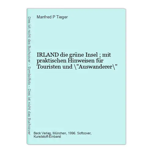 Manfred P. Tieger IRLAND die grüne Insel Originalausgabe +Abb