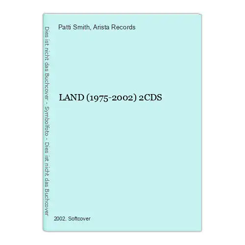 3943 Patti Smith LAND (1975-2002) 2CDS +Abb Arista Records