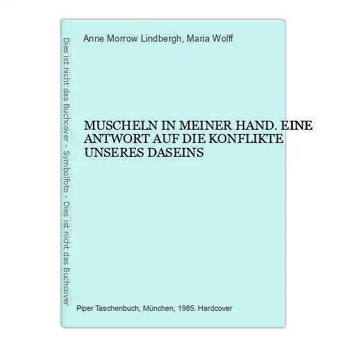 5955 Anne Morrow Lindbergh MUSCHELN IN MEINER HAND. ÜBERSETZT VON MARIA WOL