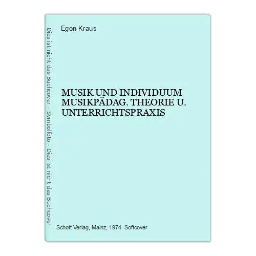 2626 MUSIK UND INDIVIDUUM MUSIKPÄDAG. THEORIE U. UNTERRICHTSPRAXIS +Abb