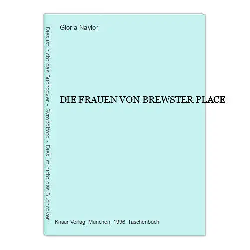 7177 Gloria Naylor DIE FRAUEN VON BREWSTER PLACE Knaur