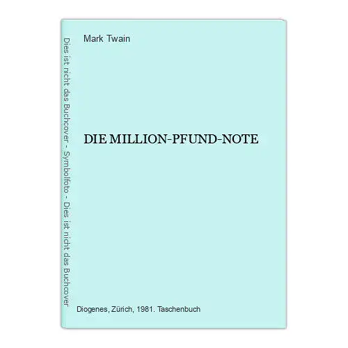 1372 Mark Twain DIE MILLION-PFUND-NOTE LITERARISCHE AKTIVA