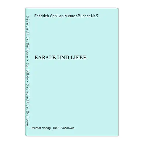 3097 Friedrich Schiller KABALE UND LIEBE Mentor-Bücher Nr. 5