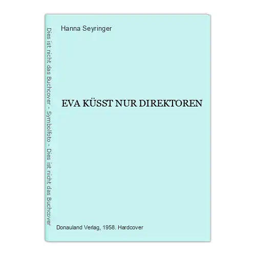 4211 Hanna Seyringer EVA KÜSST NUR DIREKTOREN HC Donauland