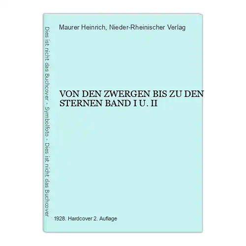 24 Maurer Heinrich VON DEN ZWERGEN BIS ZU DEN STERNEN BAND I U. II