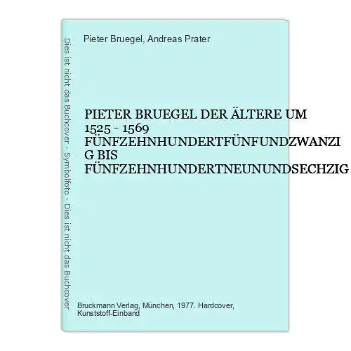 Pieter Bruegel PIETER BRUEGEL DER ÄLTERE UM 1525 - 1569 HC +Abb