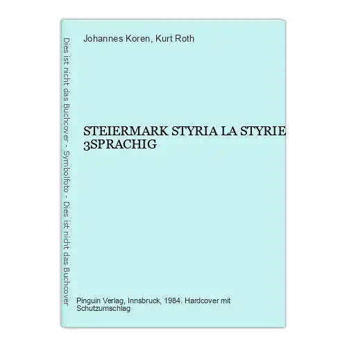 2206 Johannes Koren STEIERMARK STYRIA LA STYRIE 3SPRACHIG HC +Abb