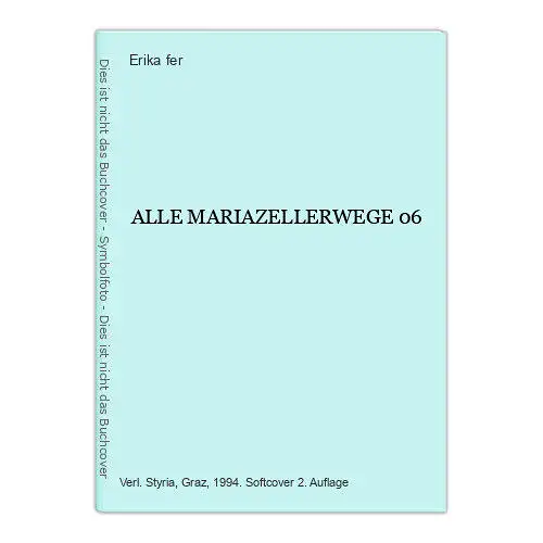 9019 Erika Käfer ALLE MARIAZELLERWEGE 06 +Karten