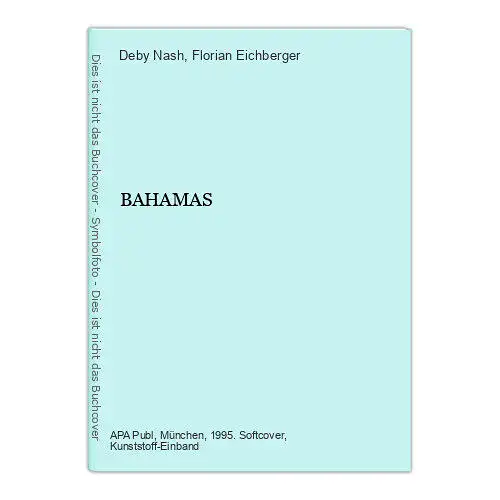 Deby Nash - BAHAMAS - APA Pocket Guides - 1995 + Abb