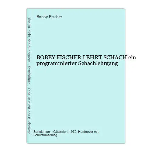 9042 Bobby Fischer BOBBY FISCHER LEHRT SCHACH ein programmierter Schachlehrgang