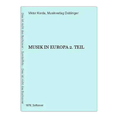 2484 Viktor Korda MUSIK IN EUROPA 2. TEIL Wir lernen Musik 6. Band