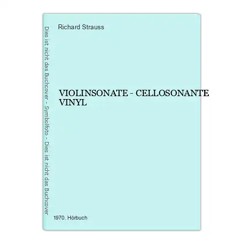 4077 Richard Strauss VIOLINSONATE - CELLOSONANTE VINYL HÖRBUCH