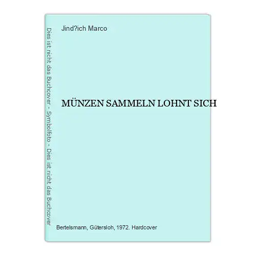 4663 Jind?ich Marco MÜNZEN SAMMELN LOHNT SICH HC +Abb. Bertelsmann Ratgeberverla