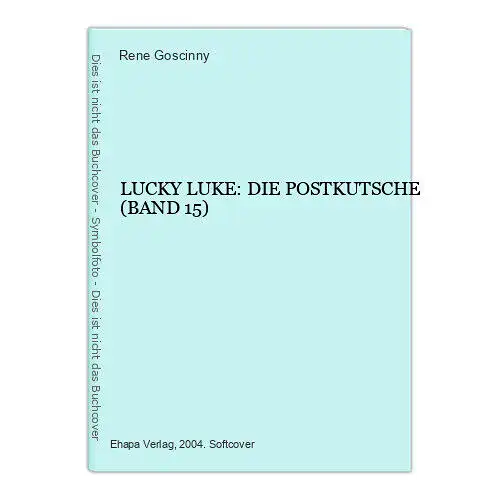 3870 Rene Goscinny LUCKY LUKE: DIE POSTKUTSCHE (BAND 15) +Abb