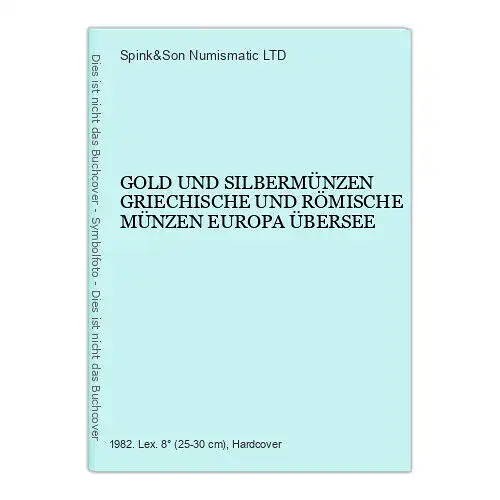 115 GOLD UND SILBERMÜNZEN GRIECHISCHE UND RÖMISCHE MÜNZEN EUROPA ÜBERSEE