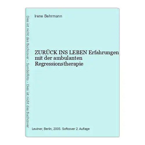 6814 Irene Behrmann ZURÜCK INS LEBEN Erfahrungen mit der ambulanten Regress