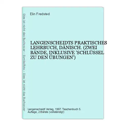 4457 Elin Fredsted LANGENSCHEIDTS PRAKTISCHES LEHRBUCH, DÄNISCH