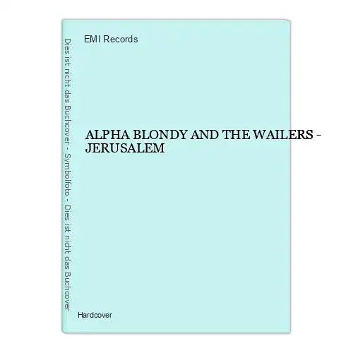 1534 EMI Records ALPHA BLONDY AND THE WAILERS - JERUSALEM HC