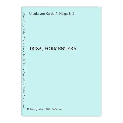 7133 Ursula von Kardorff IBIZA, FORMENTERA +Abb DuMont