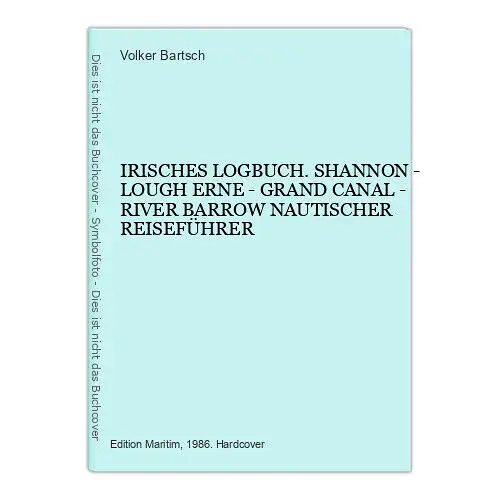 70 Volker Bartsch IRISCHES LOGBUCH NAUTISCHER REISEFÜHRER HC