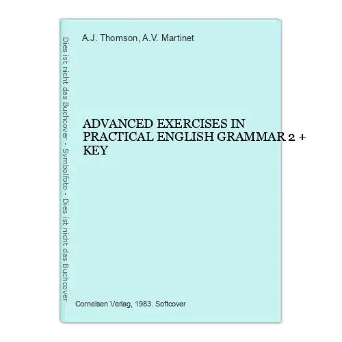 6538 A.J. Thomson ADVANCED EXERCISES IN PRACTICAL ENGLISH GRAMMAR 2 + KEY