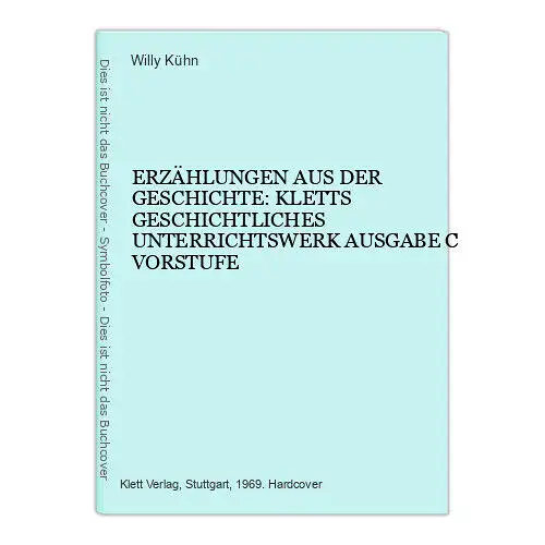 5213 ERZÄHLUNGEN AUS D. GESCHICHTE: KLETTS GESCHICHTL. UNTERR.WERK C VORSTUFE