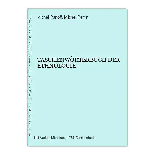 7258 Michel Panoff TASCHENWÖRTERBUCH DER ETHNOLOGIE +Ilus