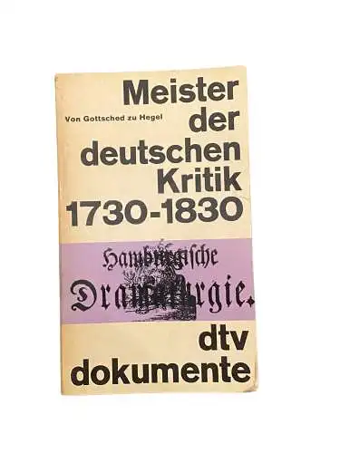 4112 MEISTER DER DEUTSCHEN KRITIK 1730-1830: VON GOTTSCHED ZU HEGEL