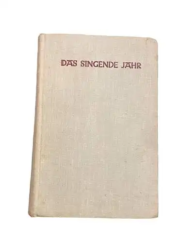 2712 Wolters (Hg.) DAS SINGENDE JAHR SAMMELBAND I - V HC +Illus