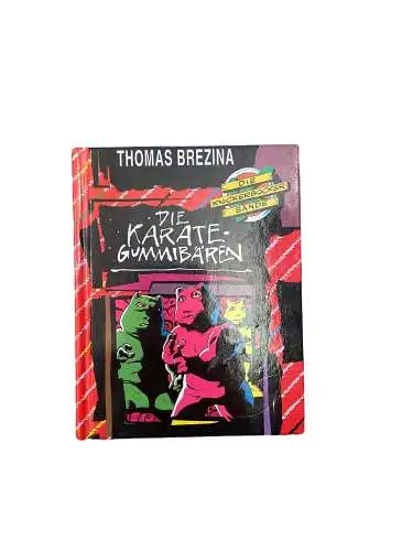 1283 Thomas Brezina DIE KARATE GUMMIBÄREN HC KINDERBUCH