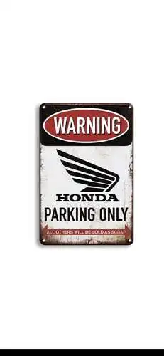 Nostalgie Vintage Retro Blechschild Auto "Warning Honda Parking Only" 30x20