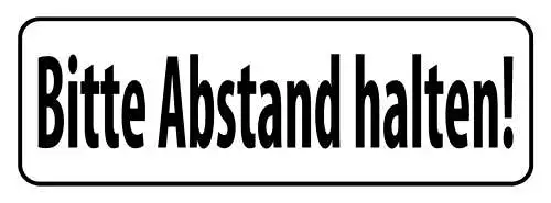 Schild Bitte Abstand Halten Distanz Corona Covid Virus 27x10 Blech od.Holz