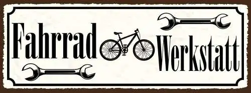 Schild Fahrrad Werkstatt Mechaniker Reparatur Bastler Hobby 27x10 Blech od.Holz