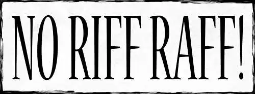 Schild No Riff Raff Kein Gesindel Pöbel Penner Verboten 27x10 Blech od.Holz