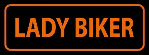 Schild Lady Biker Motorrad Fahrerin Bikerin Frau Moped 27x10 Blech od.Holz