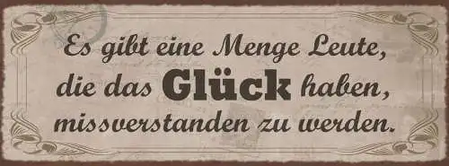 Schild Es Gibt Eine Menge Leute Die Das Glück Haben Mussverstanden Zu Werden