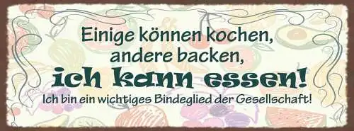 Schild Einige Können Andere Backen Ich Kann Essen Bindeglied Gesellschaft 27x10