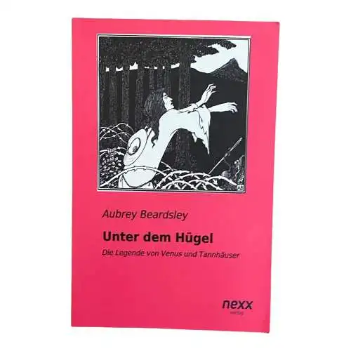235 Aubrey Beardsley UNTER DEM Hügel : DIE LEGENDE VON VENUS UND TANNHÄUSER