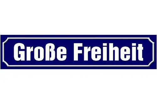 Schild Große Freiheit St.Pauli Hamburg Ort Platz Straße 46 x 10 Blech od. Holz