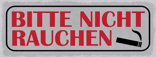 Schild bitte nicht rauchen zigarette verbot no smoking 27x10 blech od.holz