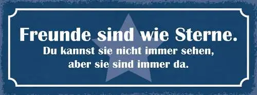 Schild Freunde Sind Wie Sterne Du Kannst Die Nicht Immer Sehen Sind Immer Da