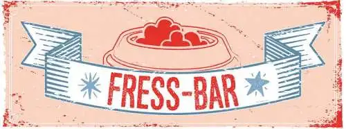 Schild fressbar fressnapf fressen katze hund futter haustier 27x10 blech od.holz