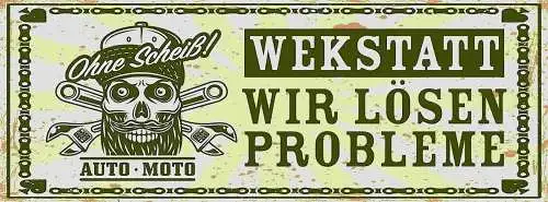 Schild werkstatt ohne scheiß wir lösen probleme auto moto 27x10 blech od.holz