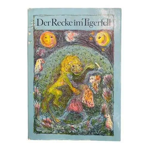 1769 Viktoria Ruika-Franz DER RECKE IM TIGERFELL. Nach Rustaweli