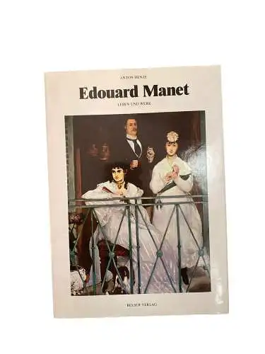 1835 Anton Henze EDOUARD MANET Leben u. Werk HC +Abb