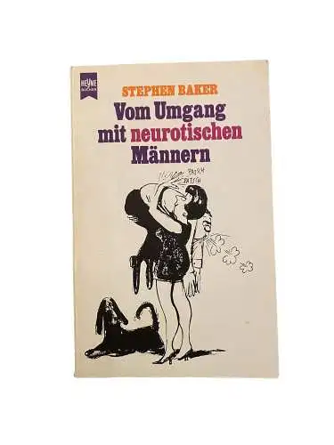 1876 Stephen Baker VOM UMGANG MIT NEUROTISCHEN MÄNNERN +Illus