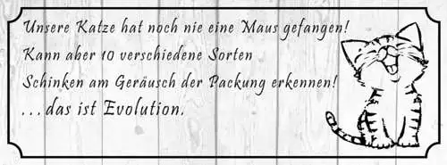 Schild Unsere Katze Hat Noch Nie Maus Gefangen Schinken Am Geräusch Erkennen